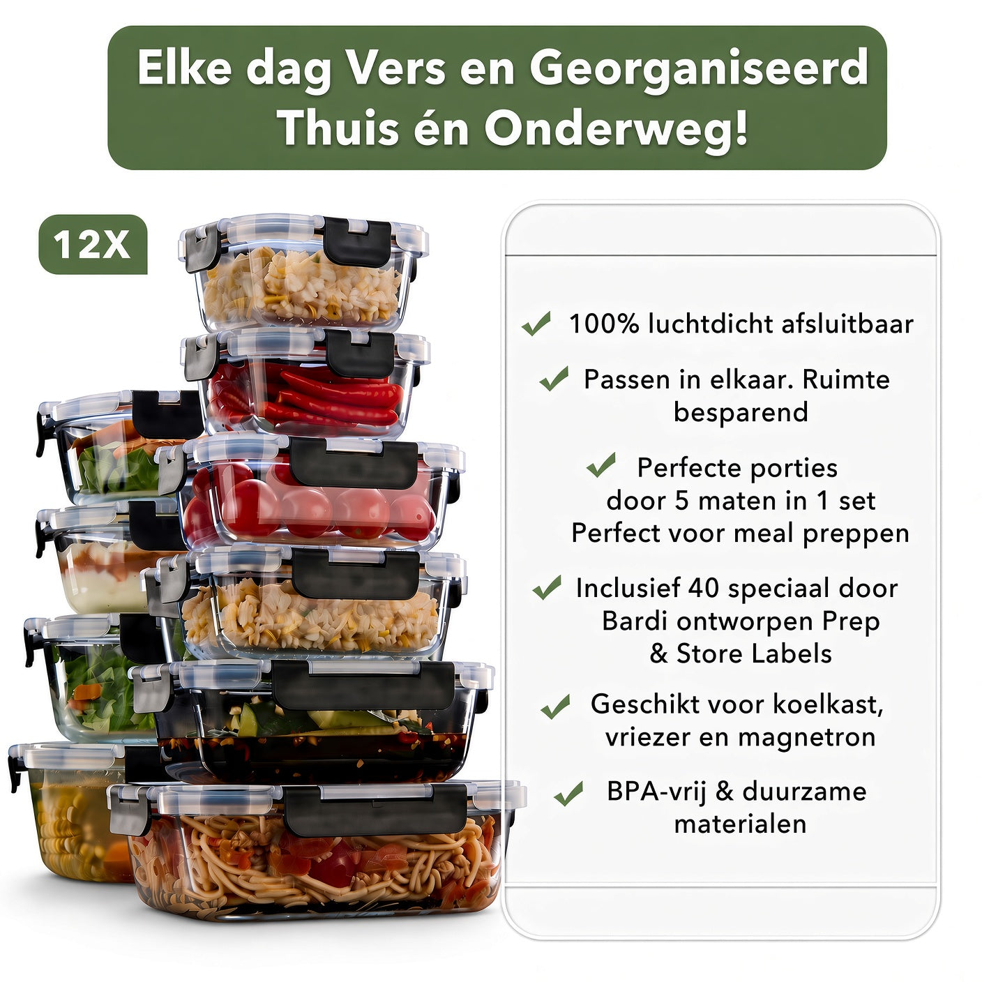 Bardi 12-Delige Glazen Vershoudbakjes – Meal Prep Bakjes Glas met Deksel – BPA & PFAS Vrij – Luchtdicht – Incl. 40 Bardi Prep & Store Labels + 10 Wondersponzen – 6,79L