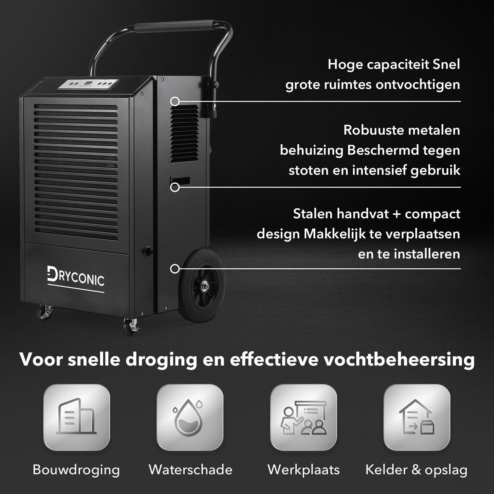 Dryconic Bouwdroger 90L - Professionele luchtontvochtiger - ContinuousDrain® - Auto-Defrost - JobSite™ metalen behuizing - Extra grote luchtinlaat